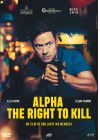 Alpha : The Right to Kill - DVD