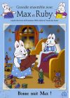 Grandir ensemble avec Max et Ruby - 2 - Bonne nuit Max ! - DVD