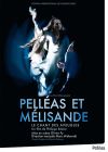 Pelléas et Mélisande - Le chant des aveugles - DVD