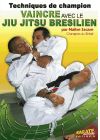 Vaincre avec le Jiu Jitsu brésilien - DVD