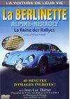 La Voiture de leur vie - La Berlinette Alpine-Renault, la reine des rallyes - DVD