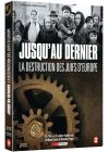 Jusqu'au dernier : La destruction des Juifs d'Europe - DVD