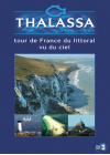 Thalassa - Tour de France du littoral vu du ciel - DVD