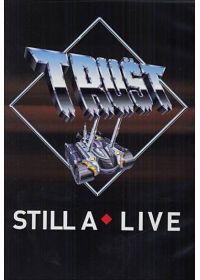 Trust - Still A-Live - DVD