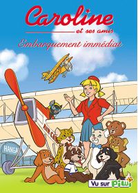 Caroline et ses amis - Embarquement immédiat - Vol. 7 - DVD