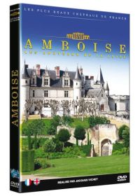 Les Châteaux de France : Amboise - DVD