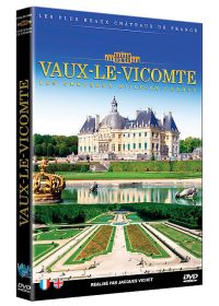 Les Châteaux d'Ile de France : Vaux-le-Vicomte - DVD