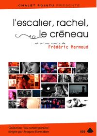 L'Escalier, Rachel, le créneau... et autres courts de Frédéric Mermoud - DVD