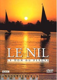 Le Nil : Le don du fleuve - DVD