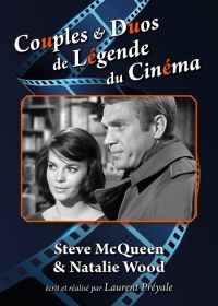 Couples et duos de légende du cinéma : Steve McQueen et Natalie Wood - DVD