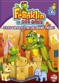 Franklin et ses amis - 6 - C'est super d'être un grand frère ! - DVD