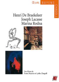 Henri de Braekeleer - Jospeh Lacasse - Marina Rodna - DVD