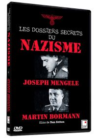 Les Dossiers secrets du nazisme : Joseph Mengele, Martin Bormann - DVD