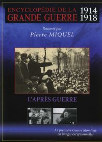 Encyclopédie de la grande guerre 1914-1918 : L'après guerre - DVD