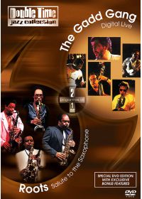 Double Time Jazz Collection - Roots / Salute to the Saxophone + The Gadd Gang / Digital Live - DVD