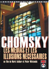 Chomsky, les médias et les illusions nécessaires - DVD
