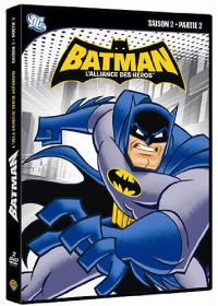 Batman : L'alliance des héros - Saison 2 - Partie 2 - DVD