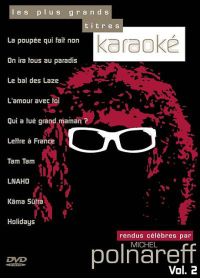 Polnareff, Michel - Les plus grands titres karaoké - Vol. 2 - DVD