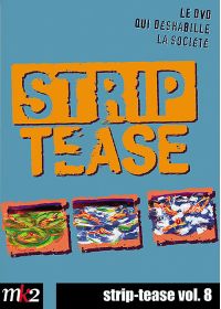 Strip-tease, le magazine qui déshabille la société - Vol. 8 - DVD