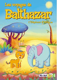 Les Voyages de Balthazar - Vol. 3 : L'éléphant d'Afrique - DVD