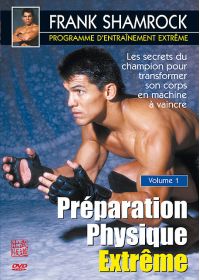 Programme d'entraînement extrême - Volume 1 - Préparation physique extrême - DVD