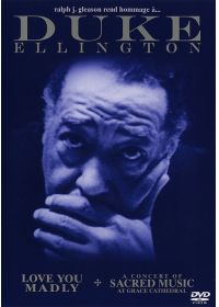 Ellington, Duke - Love You Madly + A Concert Of Sacred Music At Grace Cathedral - DVD