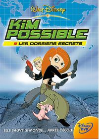 Kim Possible - Les dossiers secrets - DVD