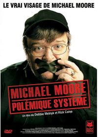 Michael Moore, polémique système - DVD