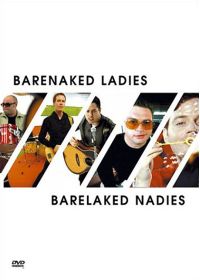 Barenaked Ladies - Barelaked Nadies - DVD