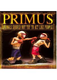 Primus - Animals Should Not Try To Act Like People - DVD