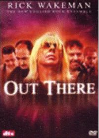 Wakeman, Rick and the English Rock Ensemble - Out There - DVD