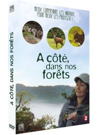 A côté dans nos forêts - DVD