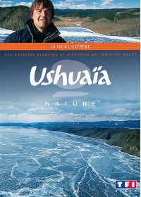 Ushuaïa - La vie à l'extrême - DVD