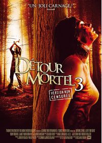 Détour mortel 3 (Version non censurée) - DVD