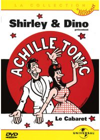 Achille Tonic - Shirley & Dino - Le cabaret - DVD