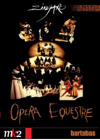 Zingaro - Opéra Equestre - DVD