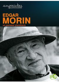 Collection Empreintes - Edgar Morin, un penseur planétaire - DVD