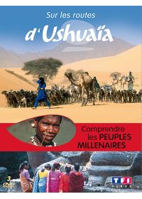 Sur les routes d'Ushuaïa - Comprendre les peuples millénaires - DVD