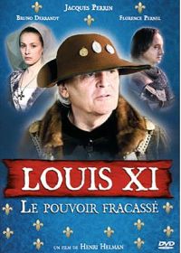 Louis XI : Le pouvoir fracassé - DVD