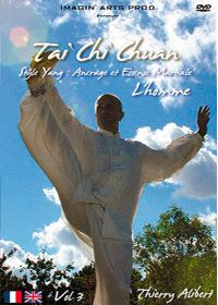 tai Chi Chuan Vol. 3 : Style Yang, ancrage et essence martiale - DVD