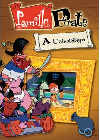 Famille Pirate - A l'abordage - DVD