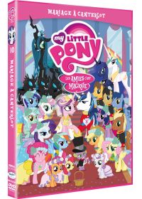 My Little Pony : Les amies c'est magique ! - Saison 2, Vol. 10 : Mariage à Canterlot - DVD
