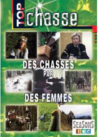 Top chasse - Des chasses par des femmes - DVD