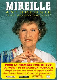 Mireille : Anthologie - Son dernier concert - DVD