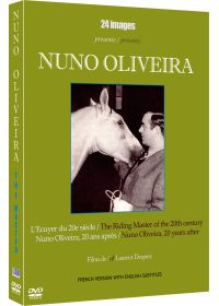 Nuno Oliveira : L'écuyer du 20e siècle + Nuno Oliveira 2à ans après - DVD