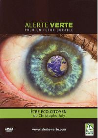 Alerte verte pour un futur durable : être éco-citoyen - DVD