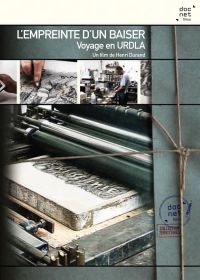 Empreinte d'un baiser : Voyage en URDLA - DVD