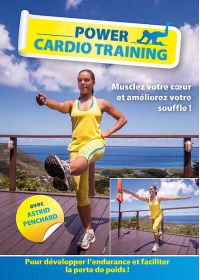 Power Cardio Training : Musclez votre coeur et améliorez votre souffle ! - DVD