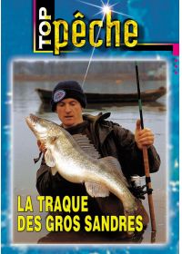 Top pêche - La traque des gros sandres - DVD