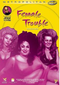 Female Trouble - DVD